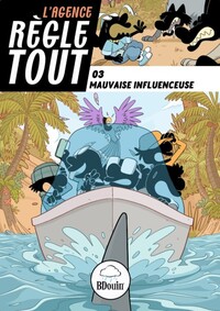 Image de Tome 3 L'agence règle tout - Mauvaise influence