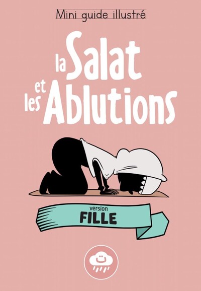 Image de Mini guide illustré: La salat et les ablutions (version fille)