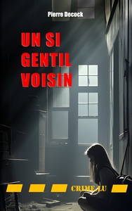Image de Un si gentil voisin