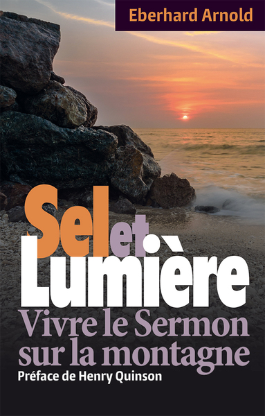 Picture of Sel et Lumière. Vivre le Sermon sur la montagne