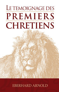 Picture of Le témoignage des premiers chrétiens