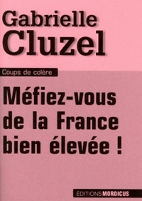 Image de Méfiez-vous de la France bien élevée !