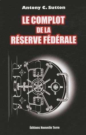 Image de LE COMPLOT DE LA RéSERVE FéDéR