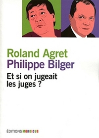 Picture of Et si on jugeait les juges ?