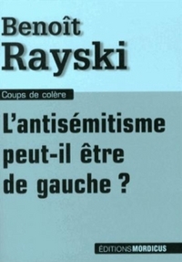 Image de L'antisémitisme peut-il être de gauche