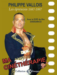 Picture of MA CINETHERAPIE (AVEC LE DVD DU FILM "DISSIDENCE")