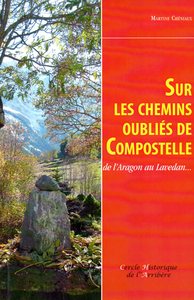 Picture of Sur les chemins oubliés de Compostelle