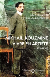 Image de Mikhaïl Kouzmine - vivre en artiste, 1872-1936