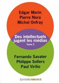 Image de Des intellectuels jugent les médias, tome 2