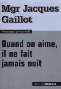 Image de Quand on aime, il ne fait jamais nuit