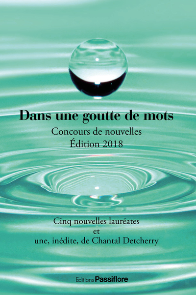 Picture of Dans une goutte de mots - concours de nouvelles