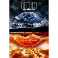Image de Eden  Vérité sur nos origines La