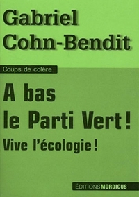 Image de A bas le Parti Vert !