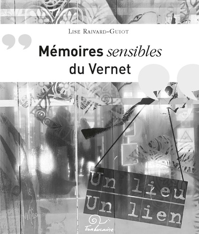 Picture of Mémoires sensibles du Vernet
