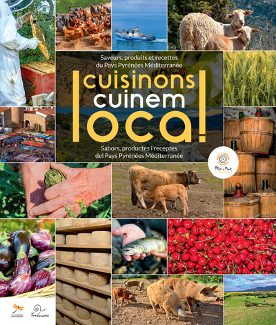 Picture of Cuisinons local ! - saveurs, produits et recettes du Pays Pyrénées Méditerranée
