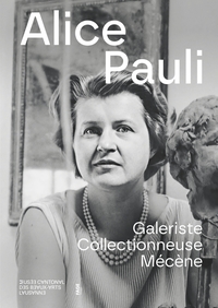 Picture of Alice Pauli - Galeriste Collectionneuse Mécène