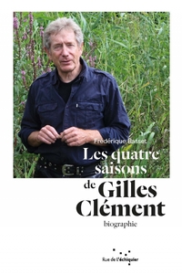 Picture of Les quatre saisons de Gilles Clément