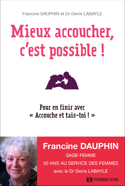 Image de Mieux accoucher c'est possible !