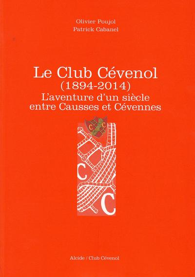 Picture of LE CLUB CEVENOL (1894-2014)