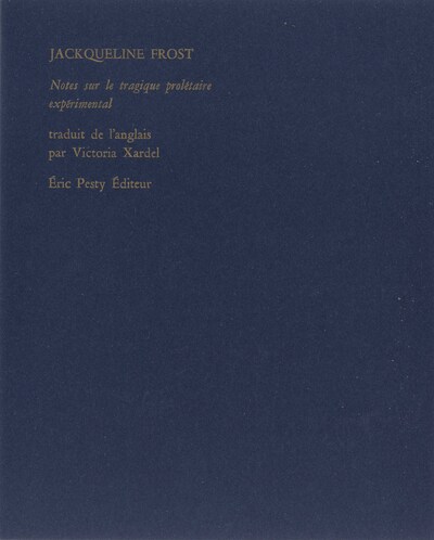 Picture of Notes sur le tragique prolétaire expérimental