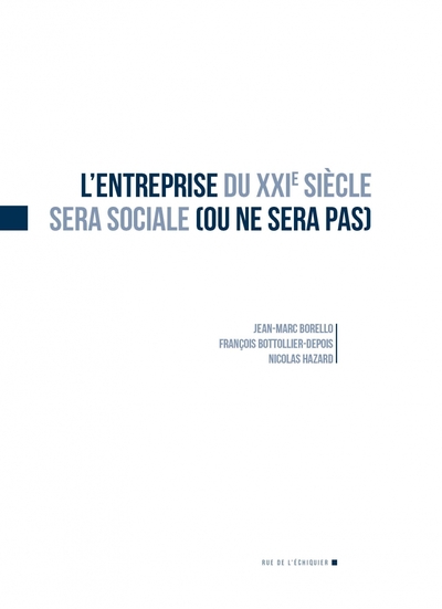 Image de L'entreprise du XXIe siècle sera sociale ou ne sera pas