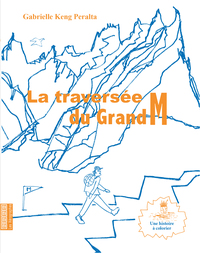 Picture of La traversée du Grand M