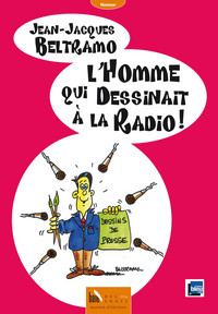 Image de L'homme qui dessinait à la radio