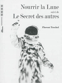 Image de Nourrir la lune - paroles d'habitants