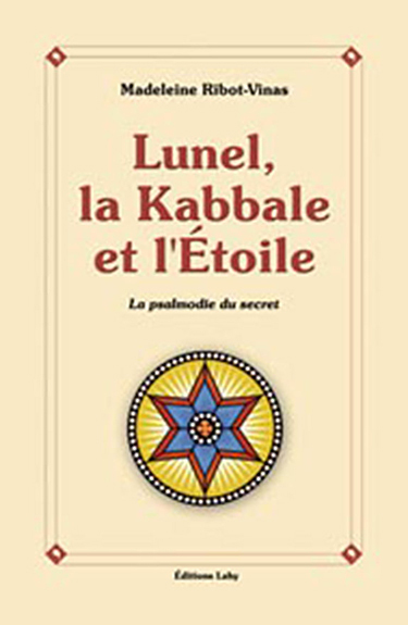 Picture of Lunel, la Kabbale et l'Etoile