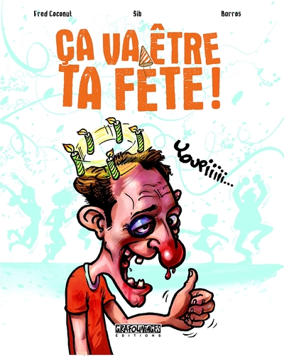 Image de Ça va être ta fête !