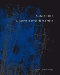 Picture of J'ai connu le corps de ma mère