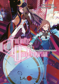 Picture of INFINITE DENDROGRAM VOL 06 : L ASSEMBLEE DU MONDE LUNAIRE