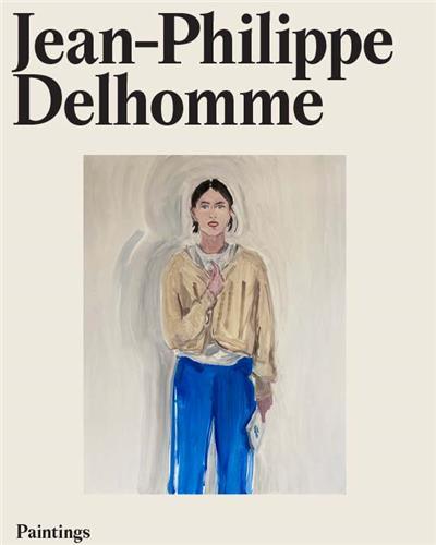 Image de Jean-Philippe Delhomme Paintings /franCais/anglais
