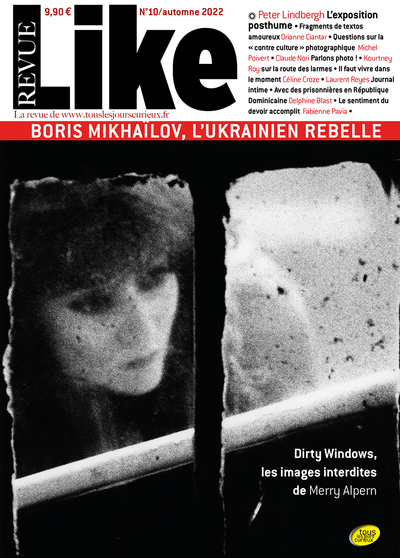 Image de Revue Like n°10 : Boris Mikhaïlov, l'Ukrainien rebelle - Automne 2022