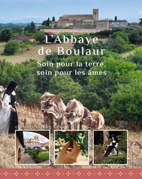 Image de L’Abbaye de Boulaur hier et aujourd’hui