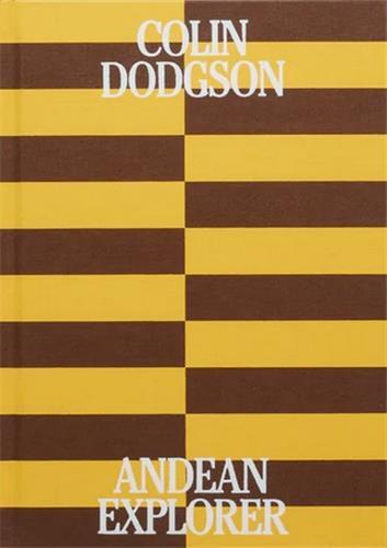 Image de Colin Dogson Andean Explorer /anglais