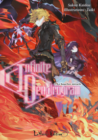 Picture of INFINITE DENDROGRAM VOL 07 : LE BOUCLIER MIRACLE