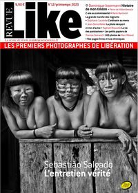 Picture of Like N°12 : Les premiers photographes de Libération - Printemps 2023