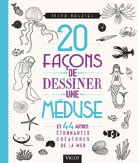 Picture of 20 façons de dessiner une méduse