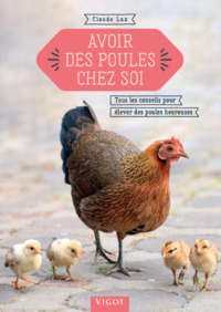Picture of Avoir des poules chez soi