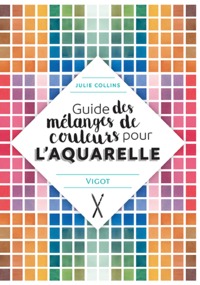 Picture of Guide des mélanges de couleurs pour l'aquarelle
