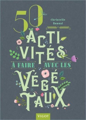 Image de 50 activités à faire avec les végétaux