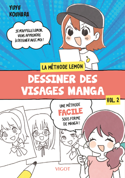 Picture of Dessiner des visages manga : La methode Lemon -  Vol. 2