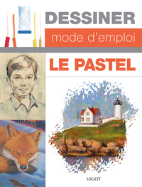 Picture of Dessiner mode d’emploi : le pastel