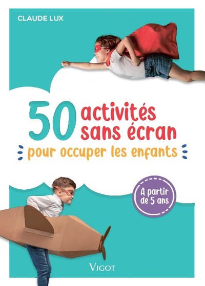 Image de 50 activités sans écran pour occuper les enfants
