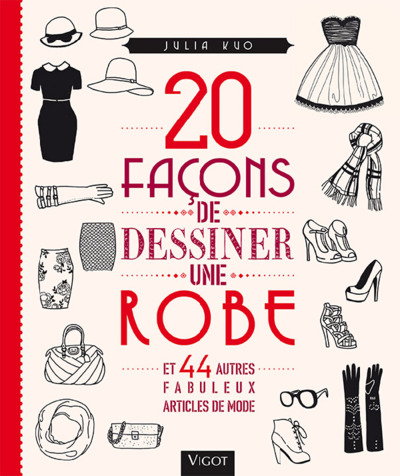 Picture of 20 façons de dessiner une robe et 44 autres fabuleux articles de mode