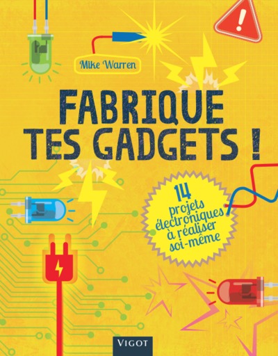Image de Fabrique tes gadgets !