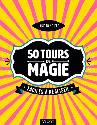 Image de 50 tours de magie faciles à réaliser