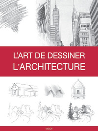 Picture of L'art de dessiner l'architecture
