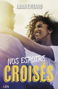 Image de Nos espoirs croisés